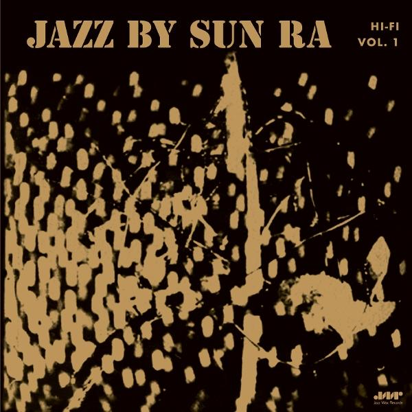 A 'Jazz by Sun Ra Vol. 1' album borítója. Fekete háttér arany betűkkel. Absztrakt design és szöveg.