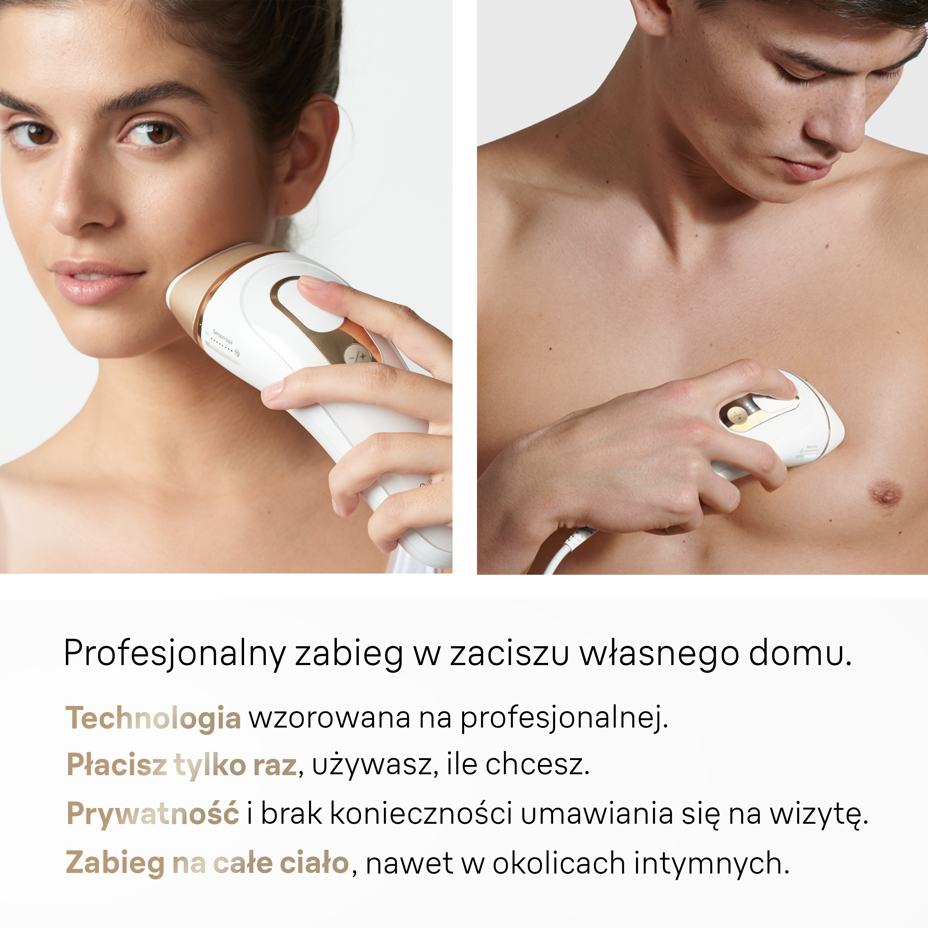 Kobieta używa biało-złotego urządzenia na twarzy, a mężczyzna na klatce piersiowej. Tekst: Profesjonalny zabieg w domu.