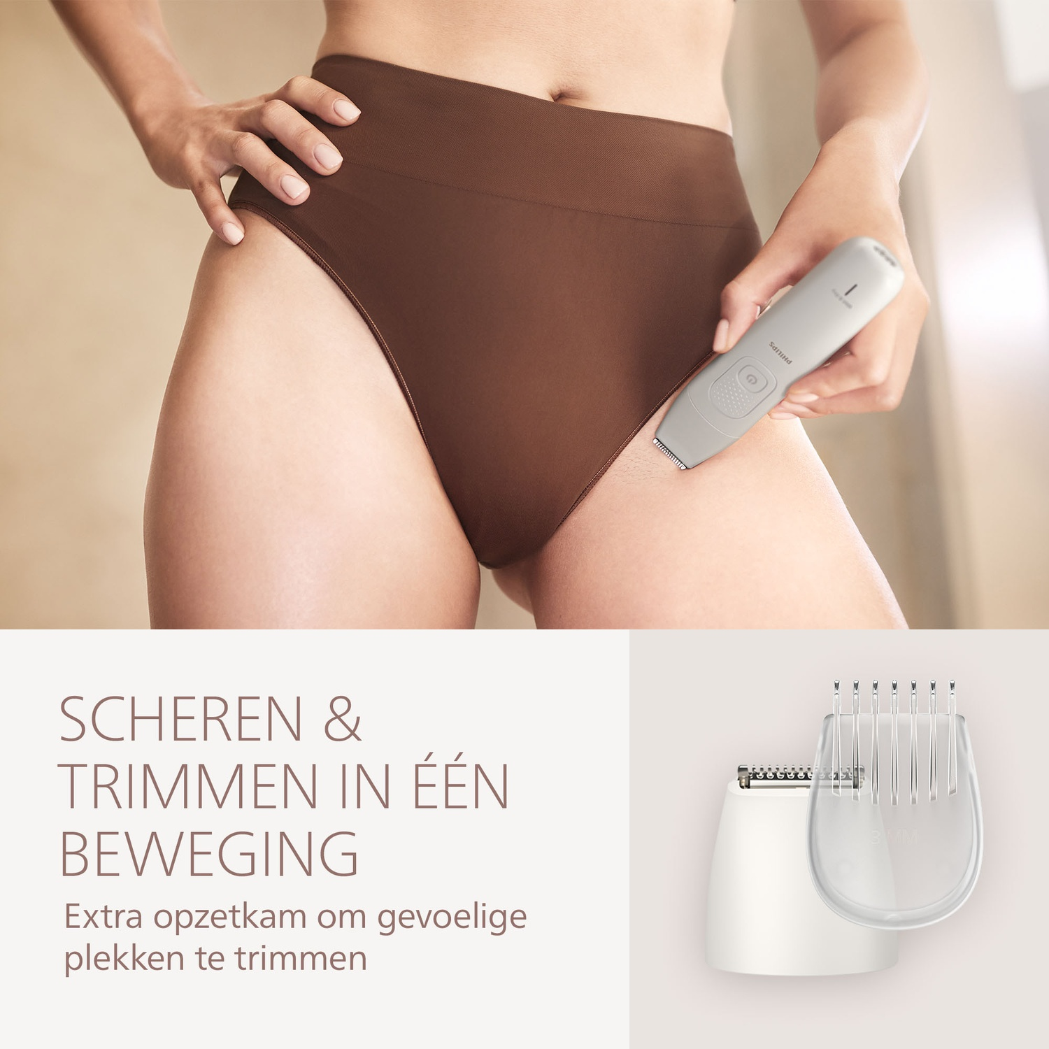 Woman in brown underwear using a Philips shaver. Text: Shave & trim in one go. Extra attachment for sensitive areas.