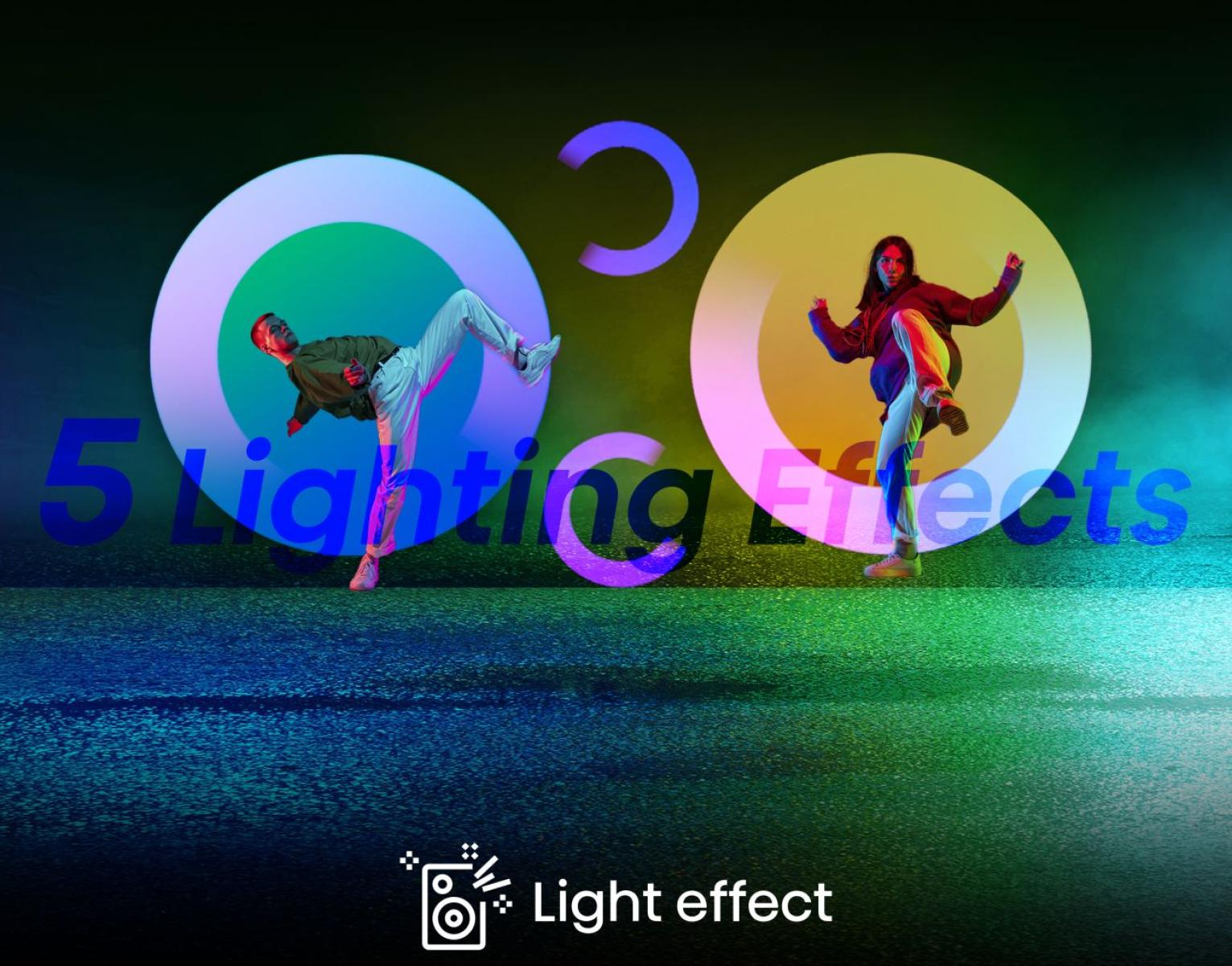 Két ember táncol nagy körök előtt. A szöveg: '5 Lighting Effects'. Alul egy fényeffektus ikon.