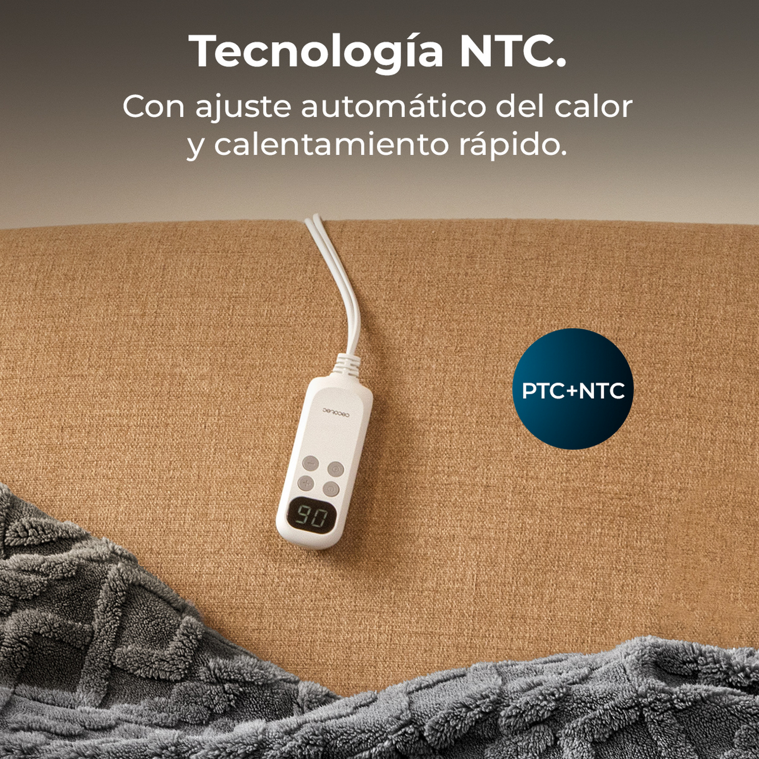 Un control blanco con botones y una pantalla que muestra '90' descansa sobre una manta marrón. Un círculo azul lee 'PTC+NTC'.
