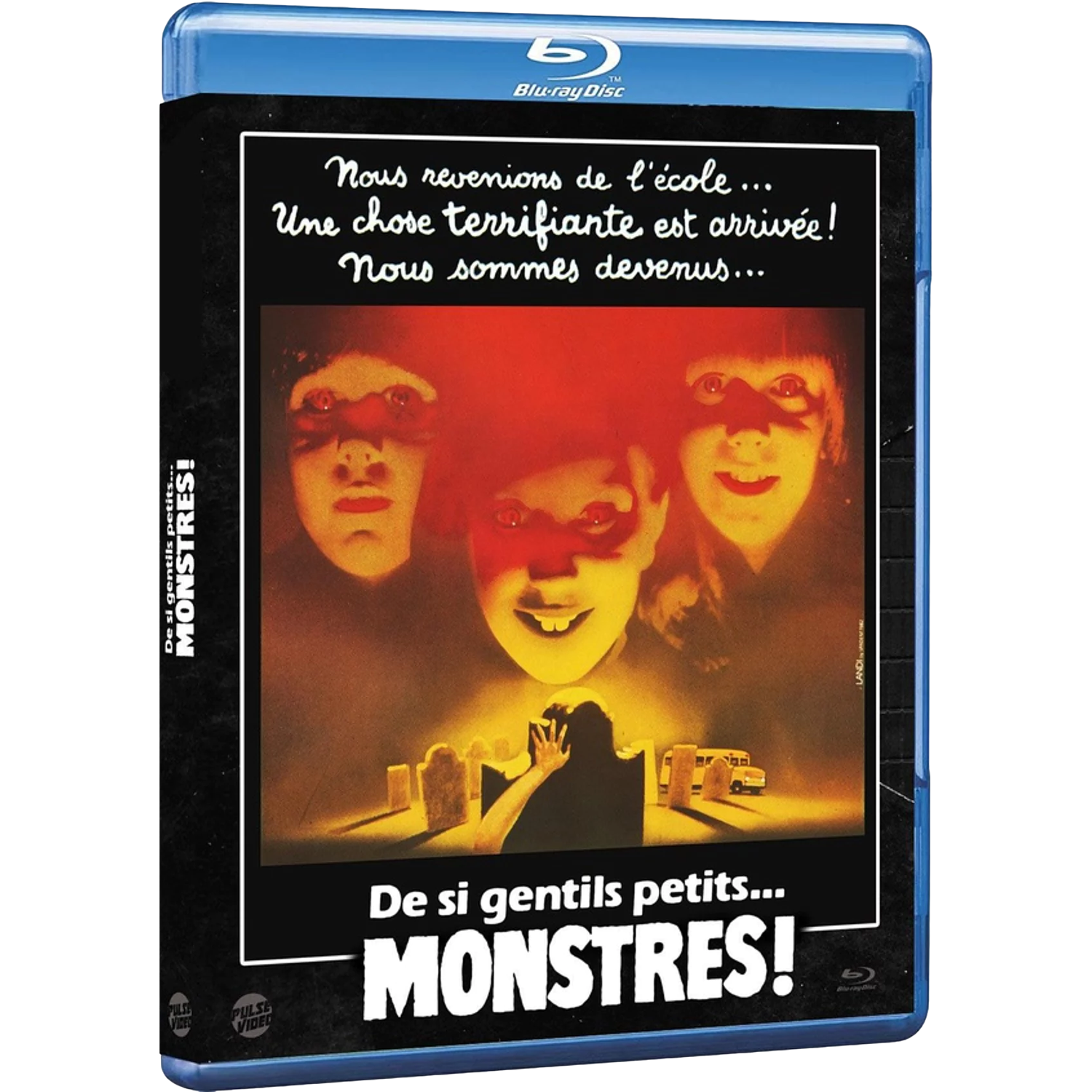Blu-ray-hoes. Drie gezichten gloeien. Tekst luidt "De si gentils petits MONSTRES!". Een begraafplaats en een schoolbus staan onderaan.