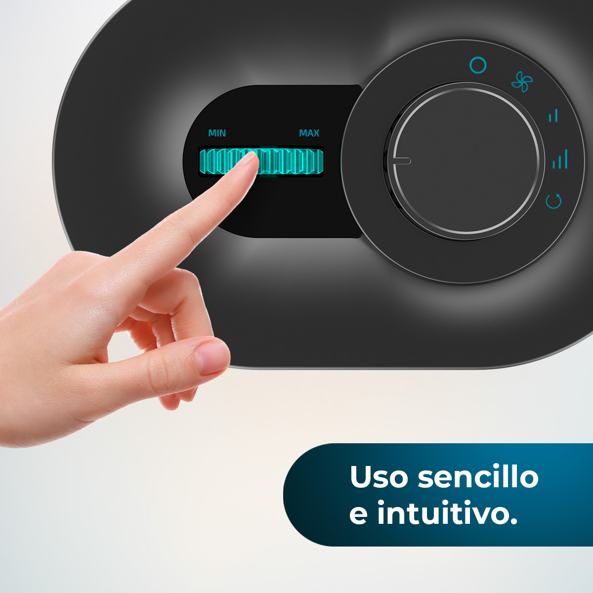 Una mano toca un panel de control. El panel es negro con un dial y un control deslizante táctil. El texto dice 'Uso sencillo e intuitivo'.