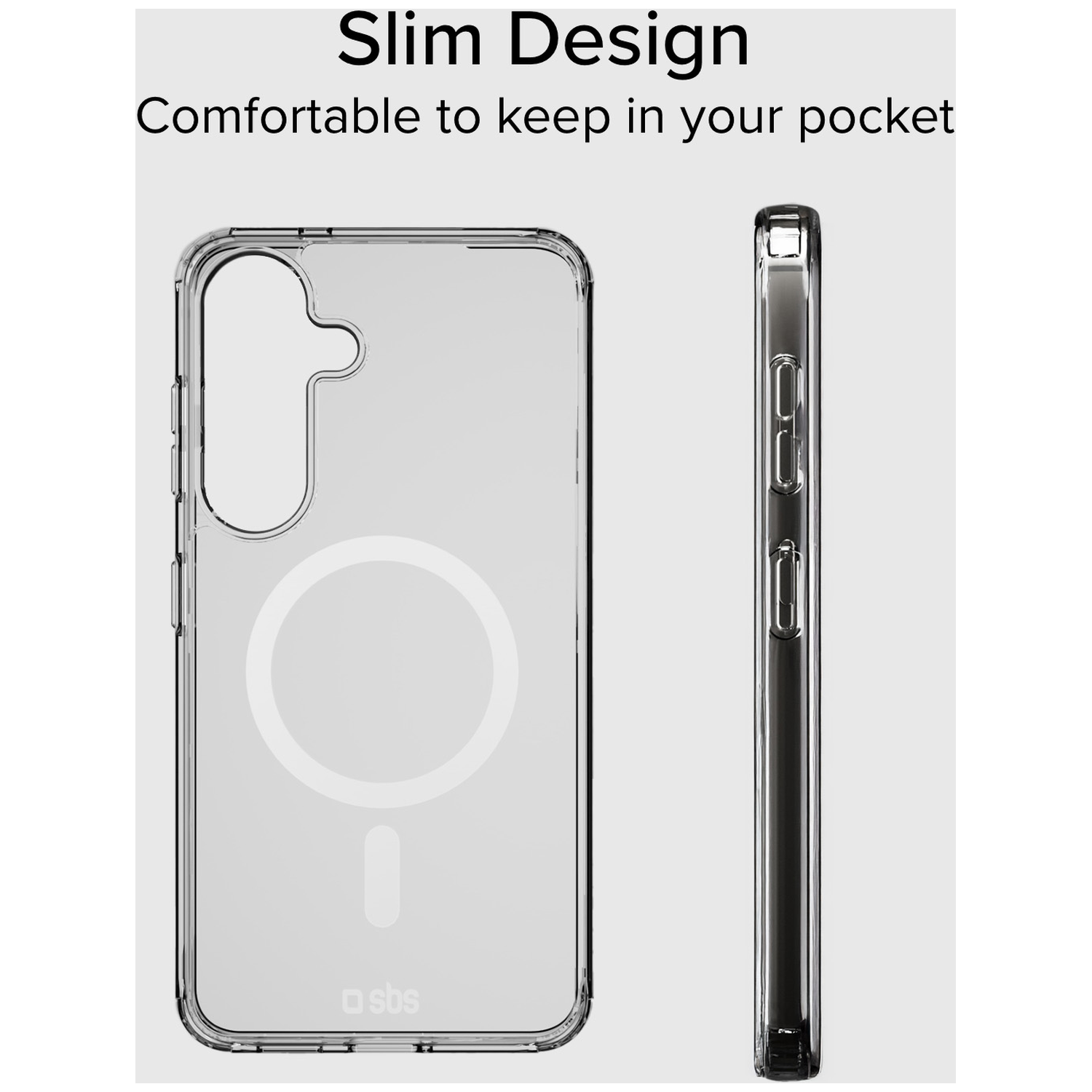Transparante telefoonhoes, zijaanzicht en vooraanzicht. Tekst: 'Slim Design' en 'Comfortabel om in je zak te houden'.