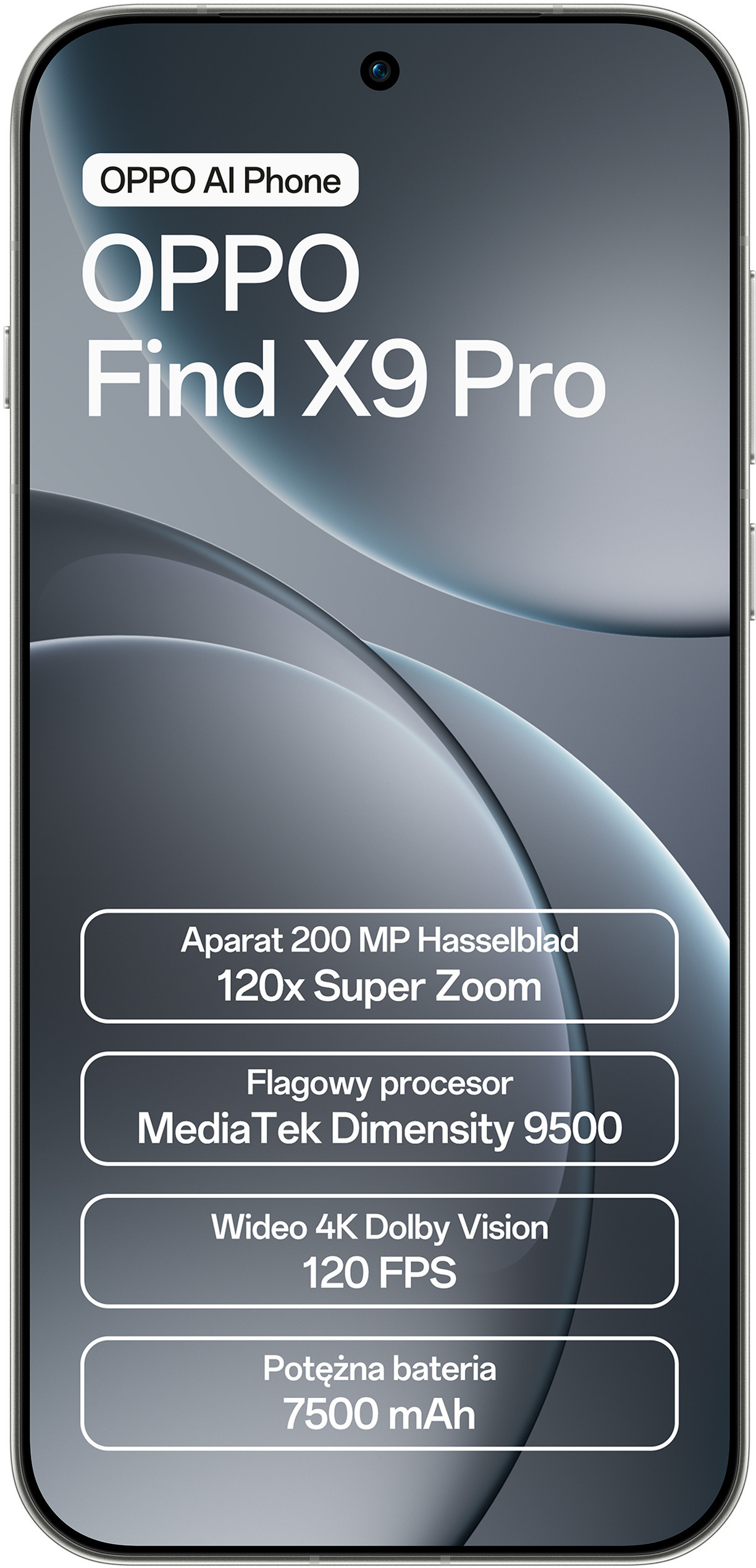 Wyświetlany jest telefon Oppo Find X9 Pro z funkcjami takimi jak aparat 200 MP, zoom 120x i bateria 7500 mAh.