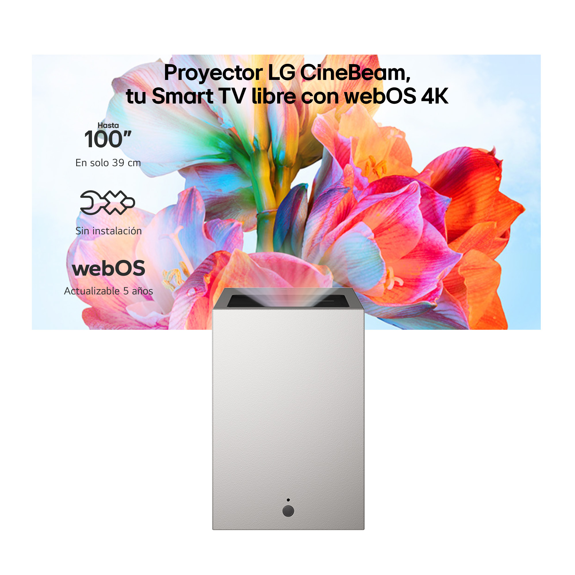 Imagen muestra proyector LG CineBeam con fondo floral colorido y texto: Smart TV, webOS 4K, 100", etc.