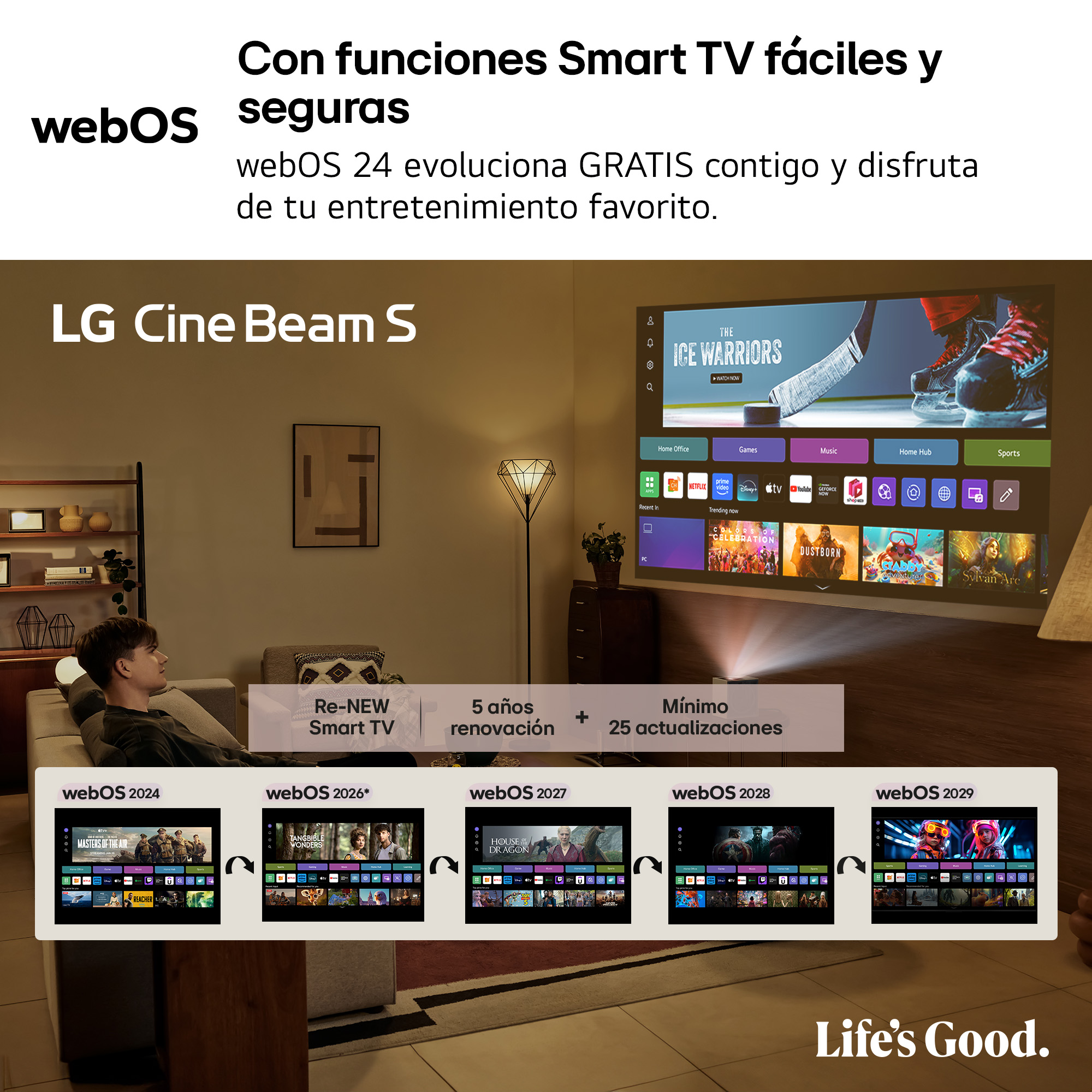 Con funciones Smart TV fáciles y seguras. webOS 24 evoluciona GRATIS contigo y disfruta de tu entretenimiento favorito.