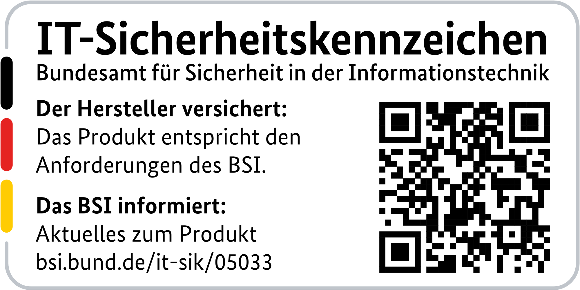 Deutsches IT-Sicherheitskennzeichen mit Text und QR-Codes. Enthält die Farben der deutschen Flagge.