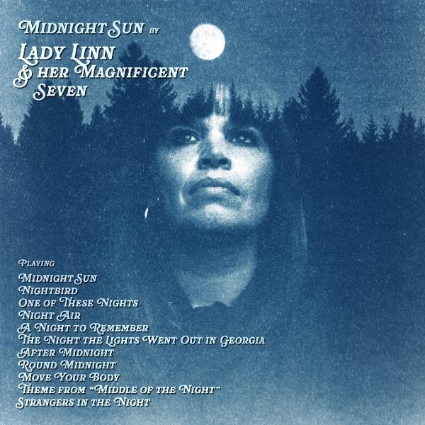 Albumcover: Frauengesicht, Mond, Bäume und Albumtitel. Text: Midnight Sun von Lady Linn & Her Magnificent Seven. Songtitel aufgelistet.