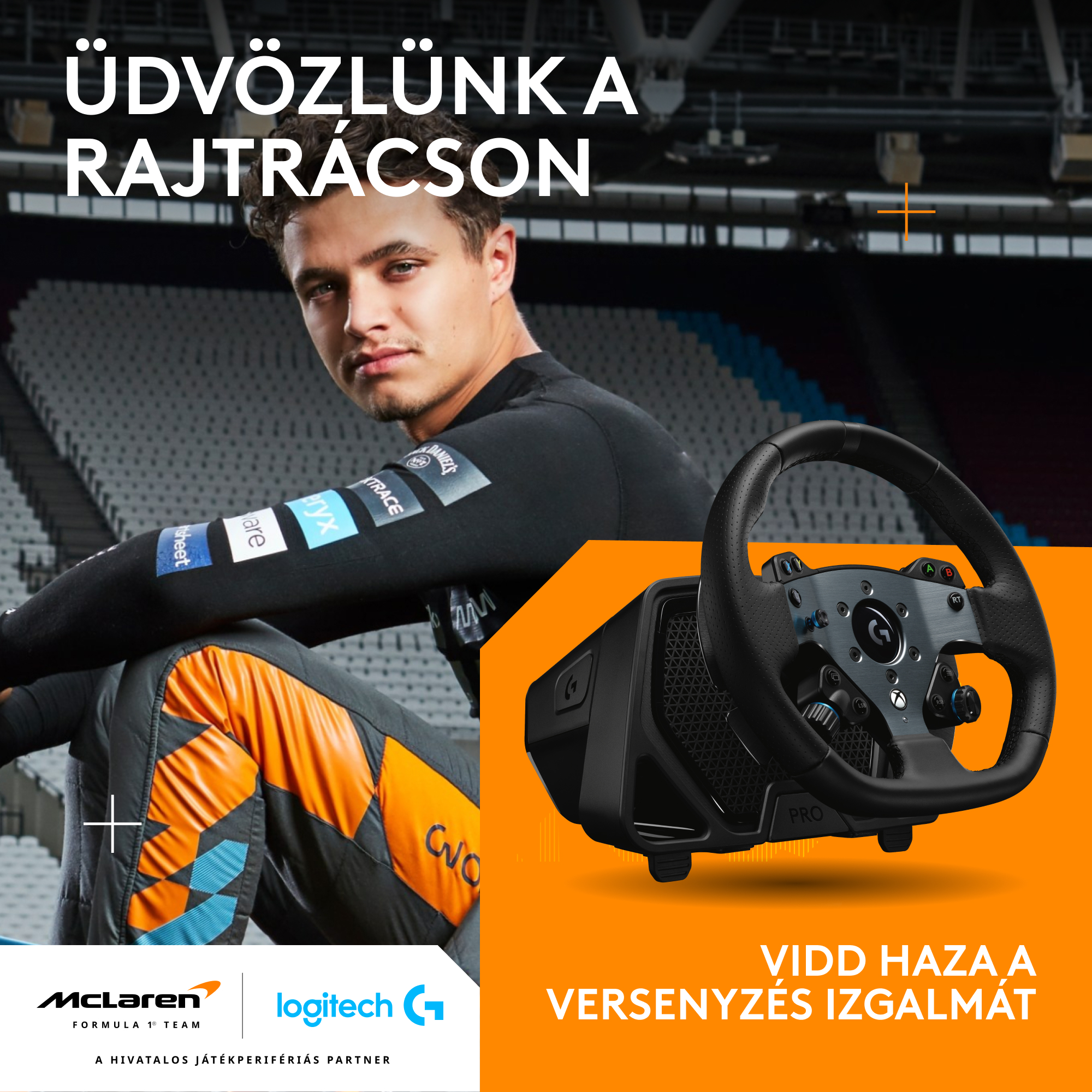 A képen egy autóversenyző és egy kormánykerék látható. A magyar szöveg: 'Üdvözlünk a rajtrácson'.