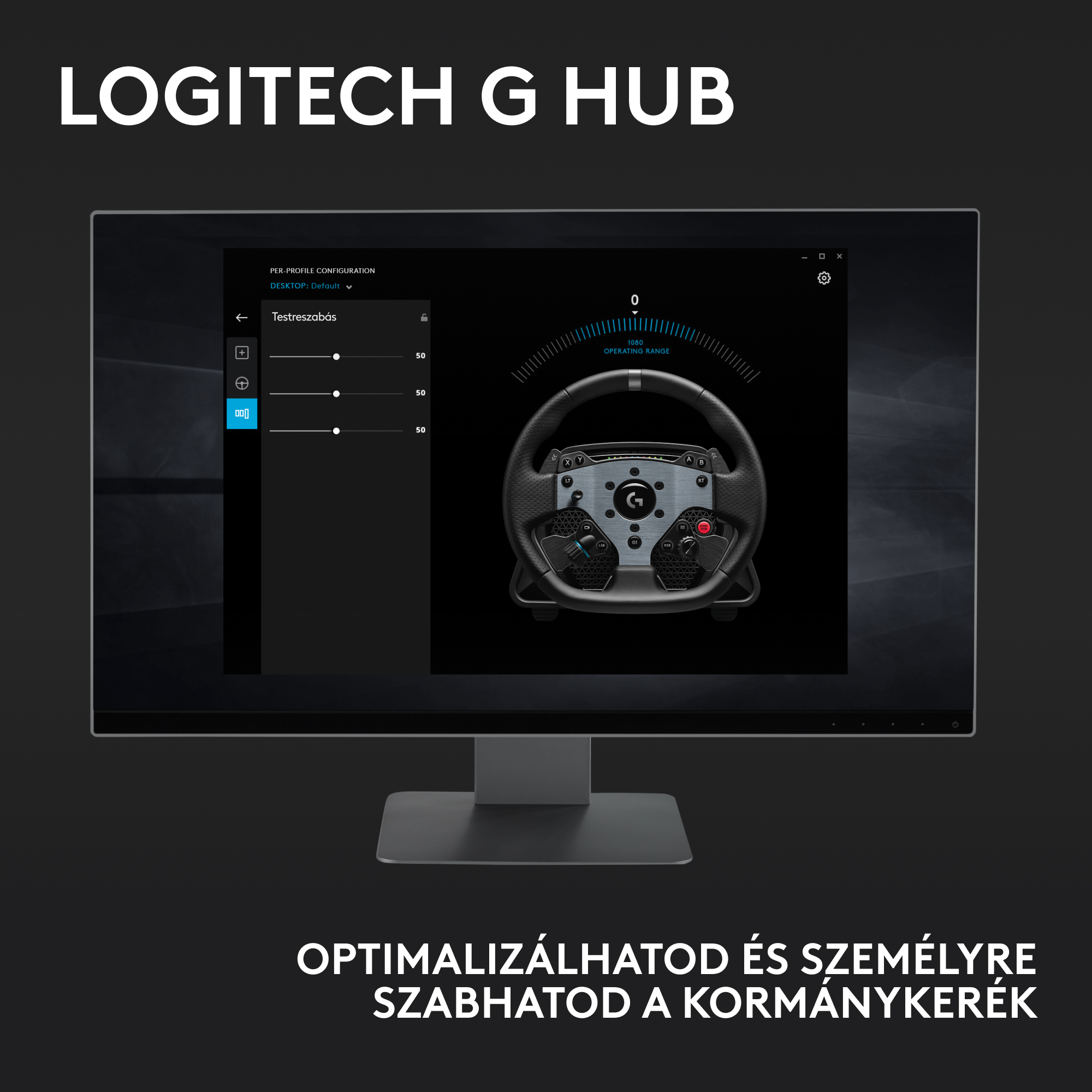 A monitor Logitech G Hub szoftvert mutat egy versenykormánnyal. Szöveg: Optimalizálhatod és személyre szabhatod a kormánykereket.