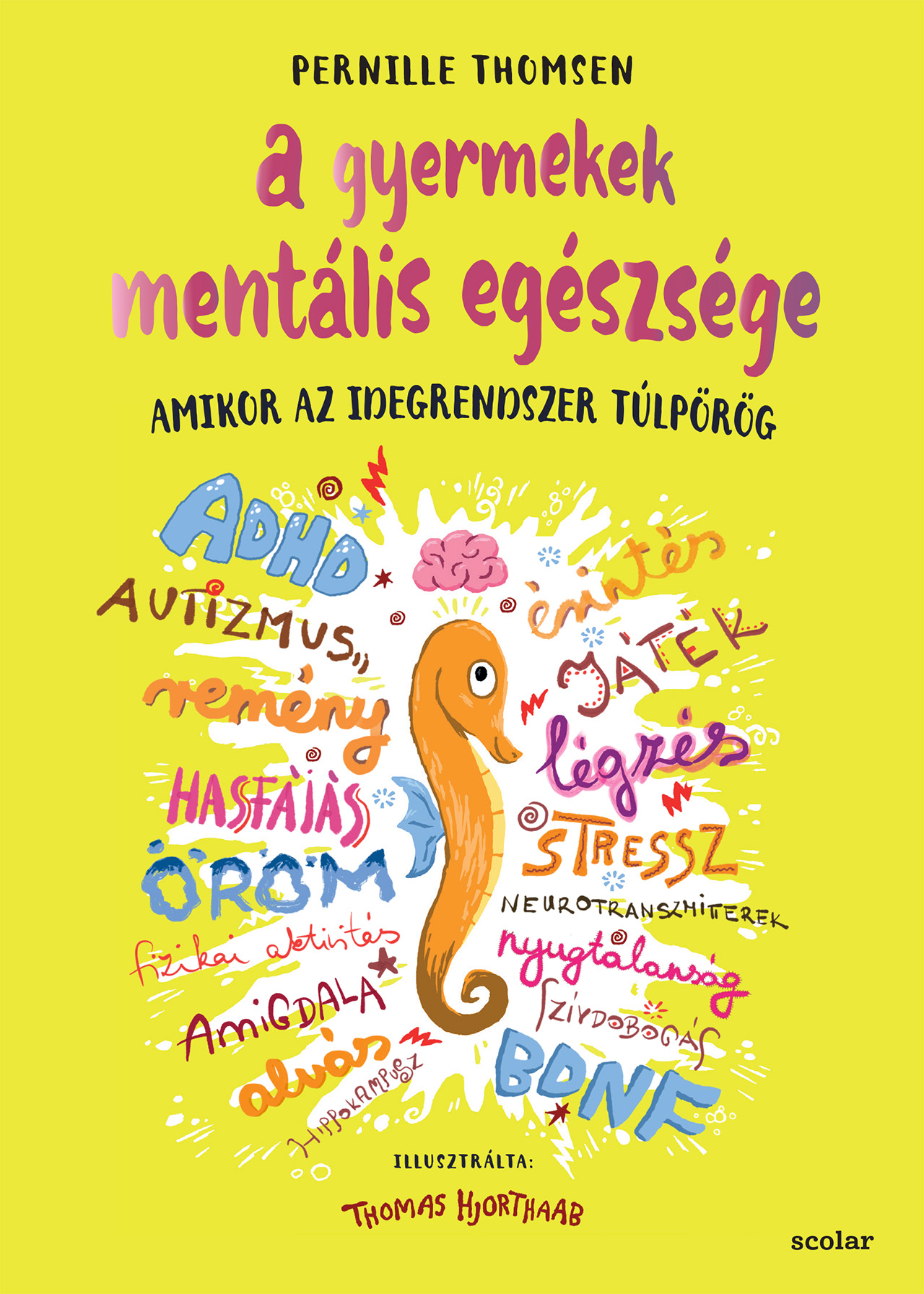 Pernille Thomsen - A gyermekek mentális egészsége