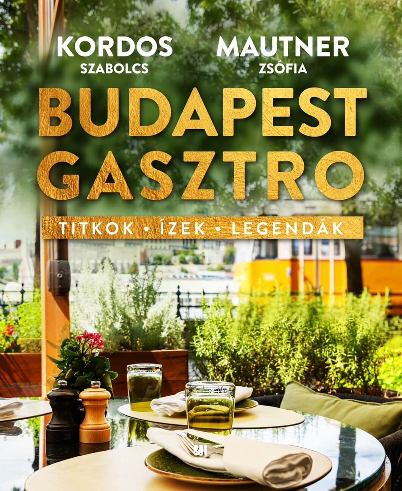 Kordos Szabolcs, Mautner Zsófia - Budapest gasztro