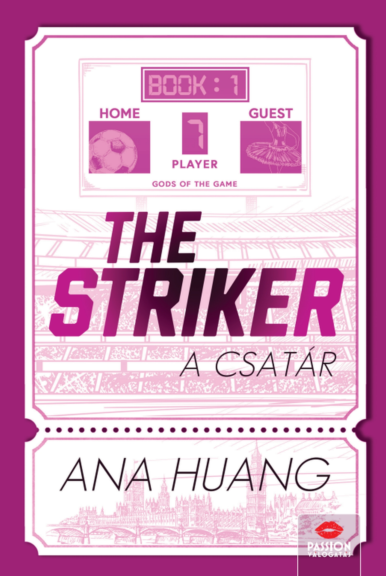 Ana Huang - The Striker A csatár (Éldekorált)