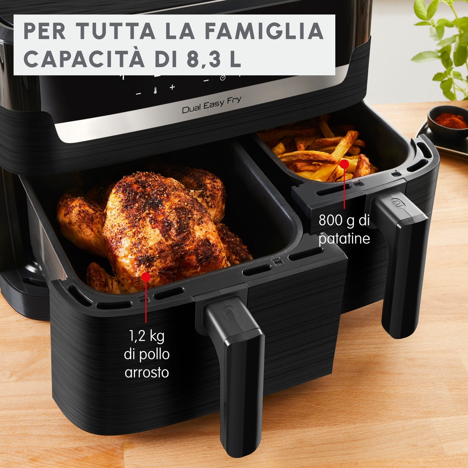 Friggitrice ad aria nera con pollo e patatine. Testo: 'PER TUTTA LA FAMIGLIA'. 1,2 kg di pollo e 800 g di patatine.