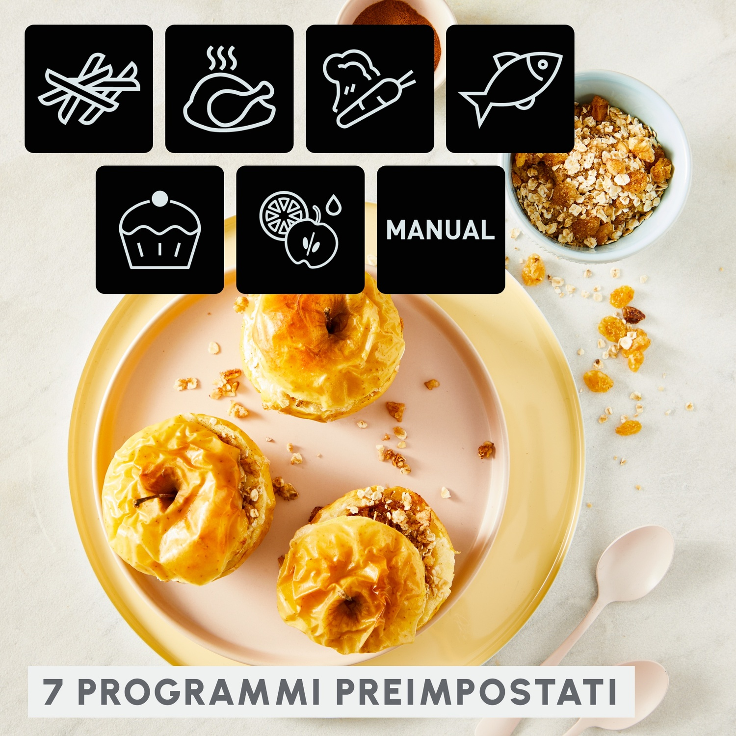 Mele al forno su un piatto con icone di cibo e testo '7 programmi preimpostati'. Ingredienti: granola e spezie.