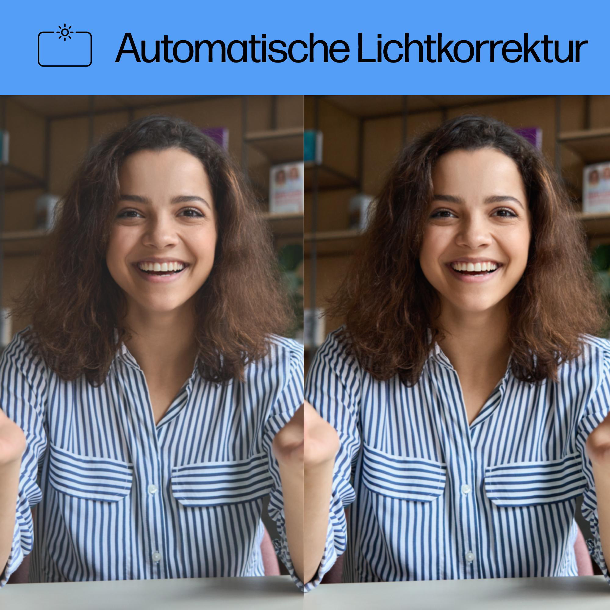 Das Bild zeigt eine lächelnde Frau. Sie trägt ein gestreiftes Hemd. Das Bild ist geteilt, um die automatische Lichtkorrektur zu zeigen.