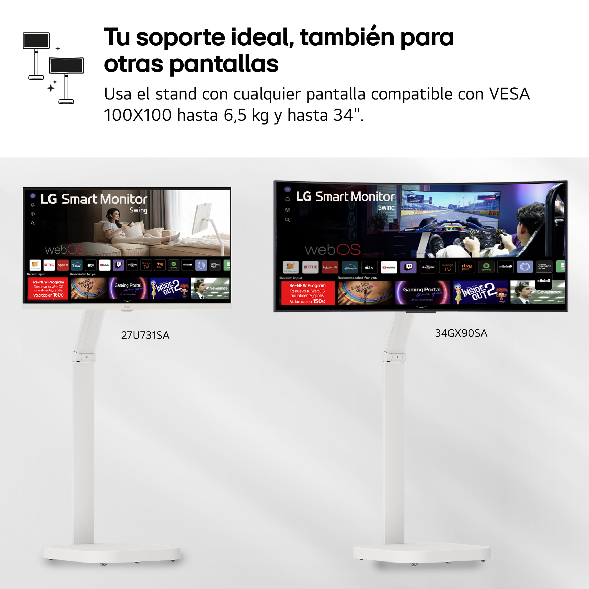Tu soporte ideal, también papra otras pantallas. Usa el stand con cualquier pantalla compatible con VESA 100x100 hasta 6.5 kg y hasta 34"