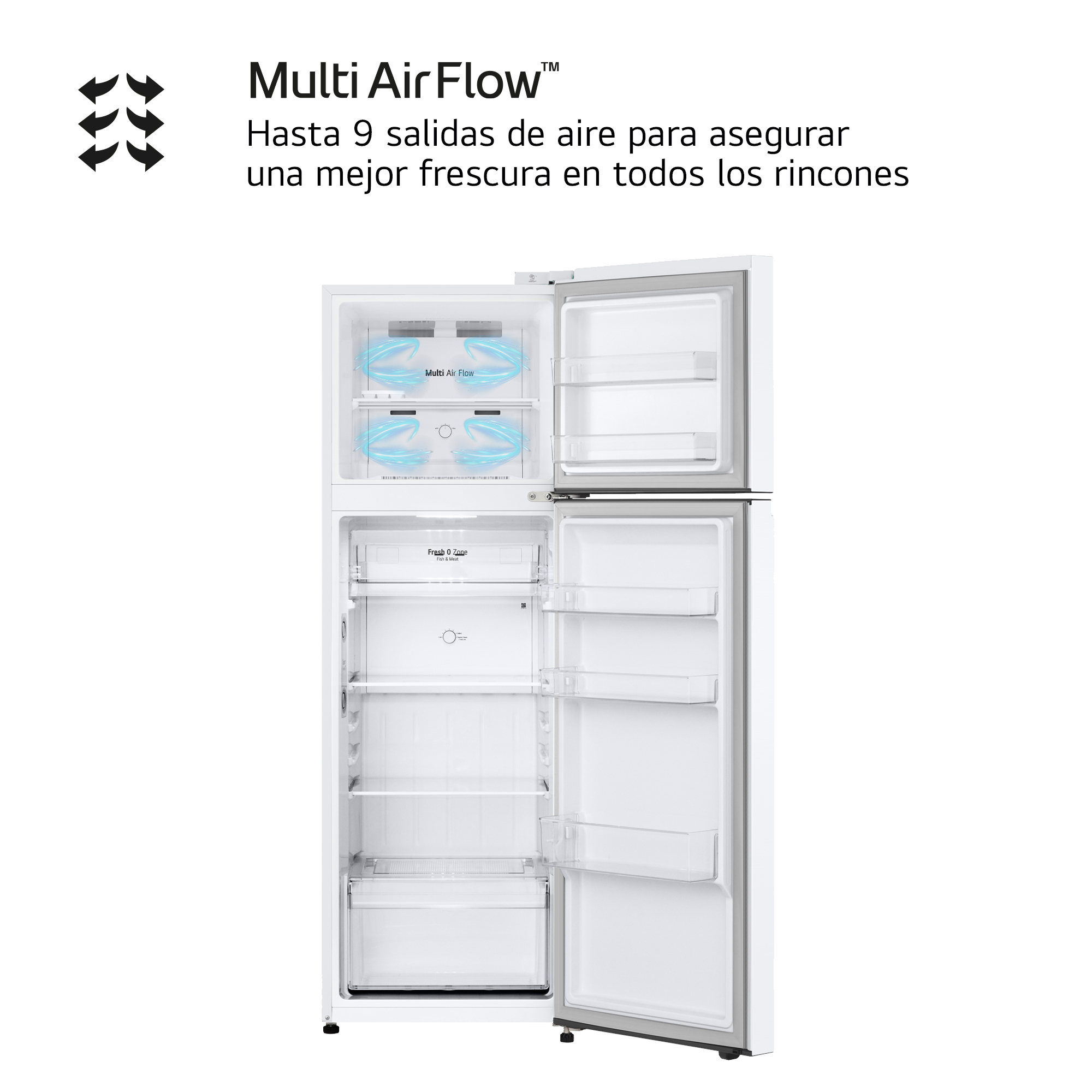 Multi Air Flow™ Hasta 9 salidas de aire para asegurar una mejor frescura en todos los rincones