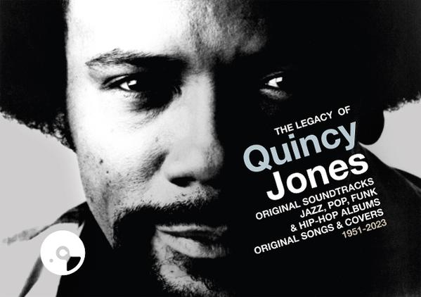 Portrait monochrome de Quincy Jones. Le texte indique "The Legacy of Quincy Jones" et liste les bandes originales, albums et reprises de 1951-2023.