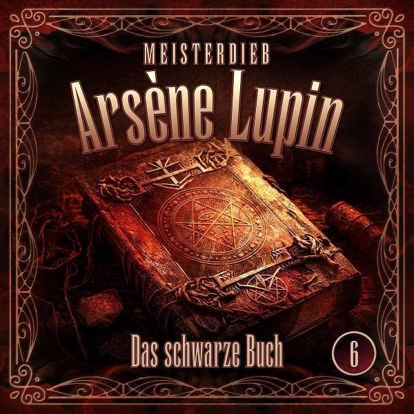 Cover für „Arsène Lupin: Das schwarze Buch“. Zeigt ein großes, verziertes Buch mit einem Pentagramm, vor dunklem, dekorativem Hintergrund.