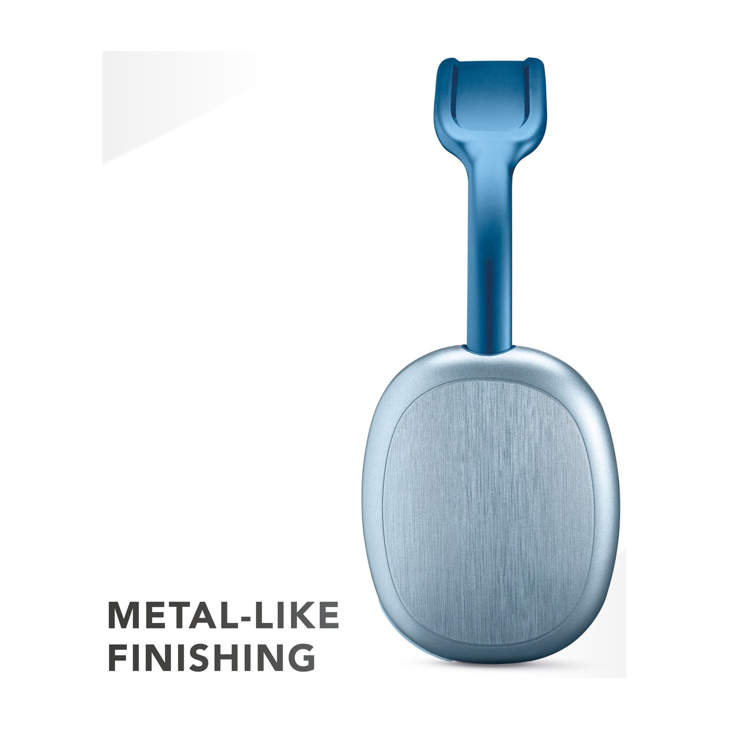 Un dispositivo blu con finitura metallica. Ha un manico e un corpo ovale. Il testo "METAL-LIKE FINISHING" è sotto.