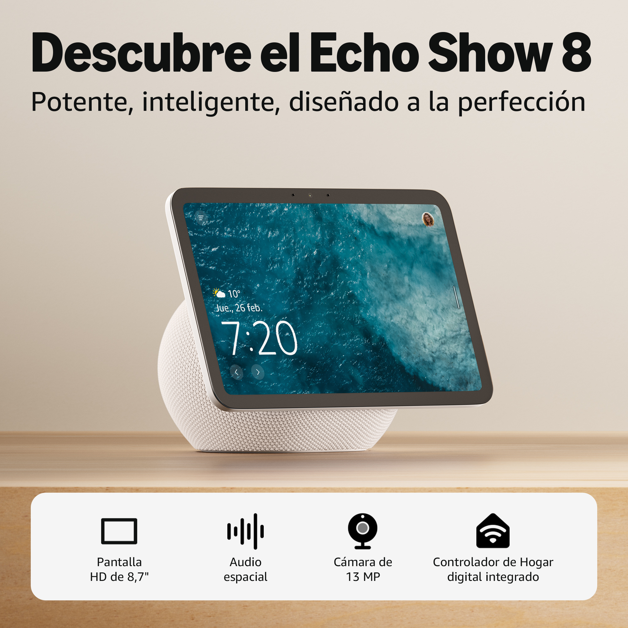 Una pantalla inteligente Echo Show 8. Muestra la hora y el clima. El texto superior dice 'Descubre el Echo Show 8'.