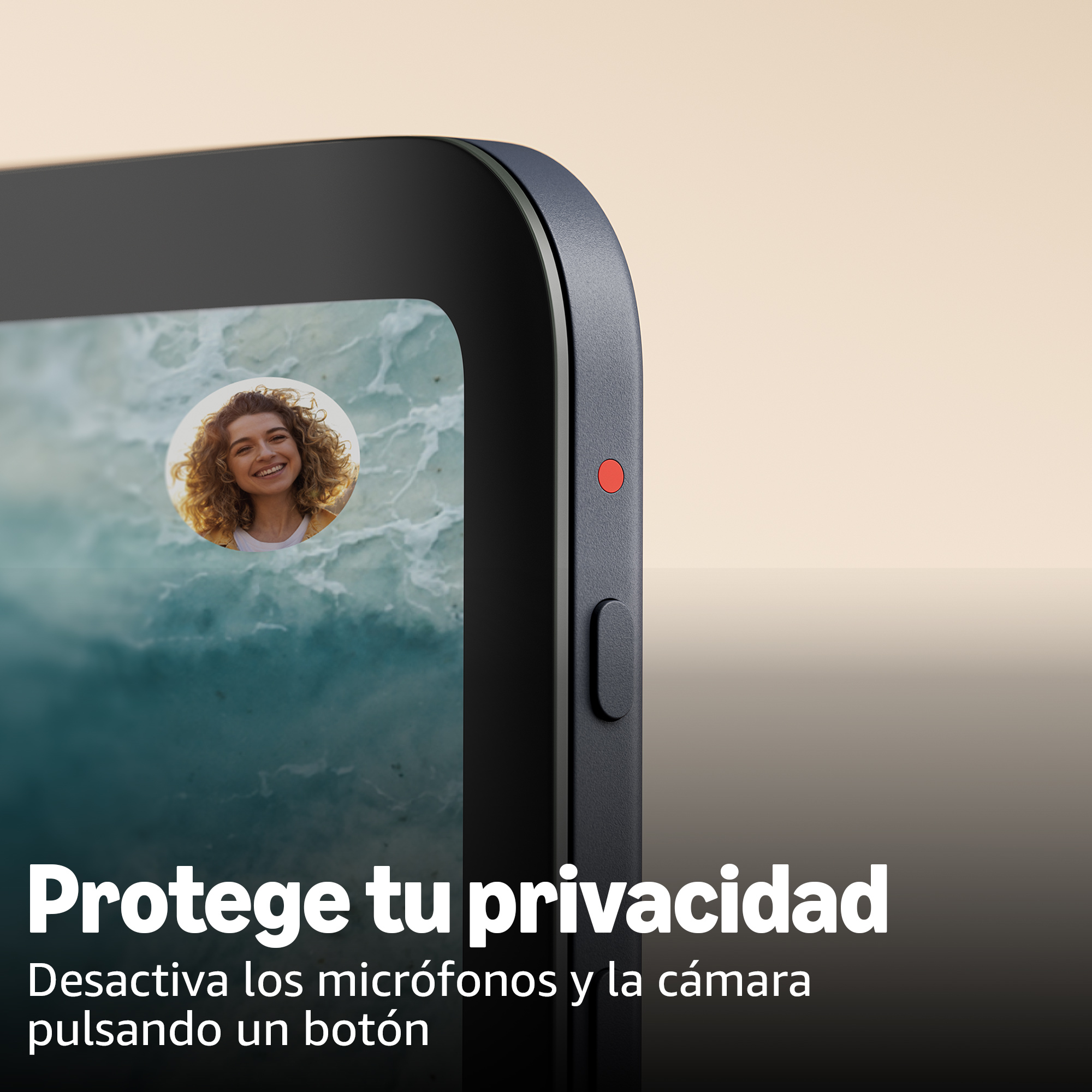 Tablet con foto de mujer. Tiene un punto rojo y un botón. Texto: Protege tu privacidad.