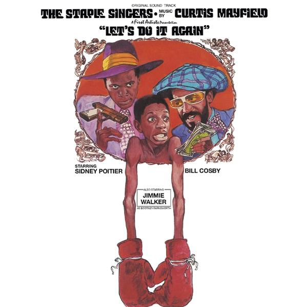 Poster für "Let's Do It Again" mit Staple Singers und Curtis Mayfield. Zeigt Schauspieler, Boxhandschuhe und Text.