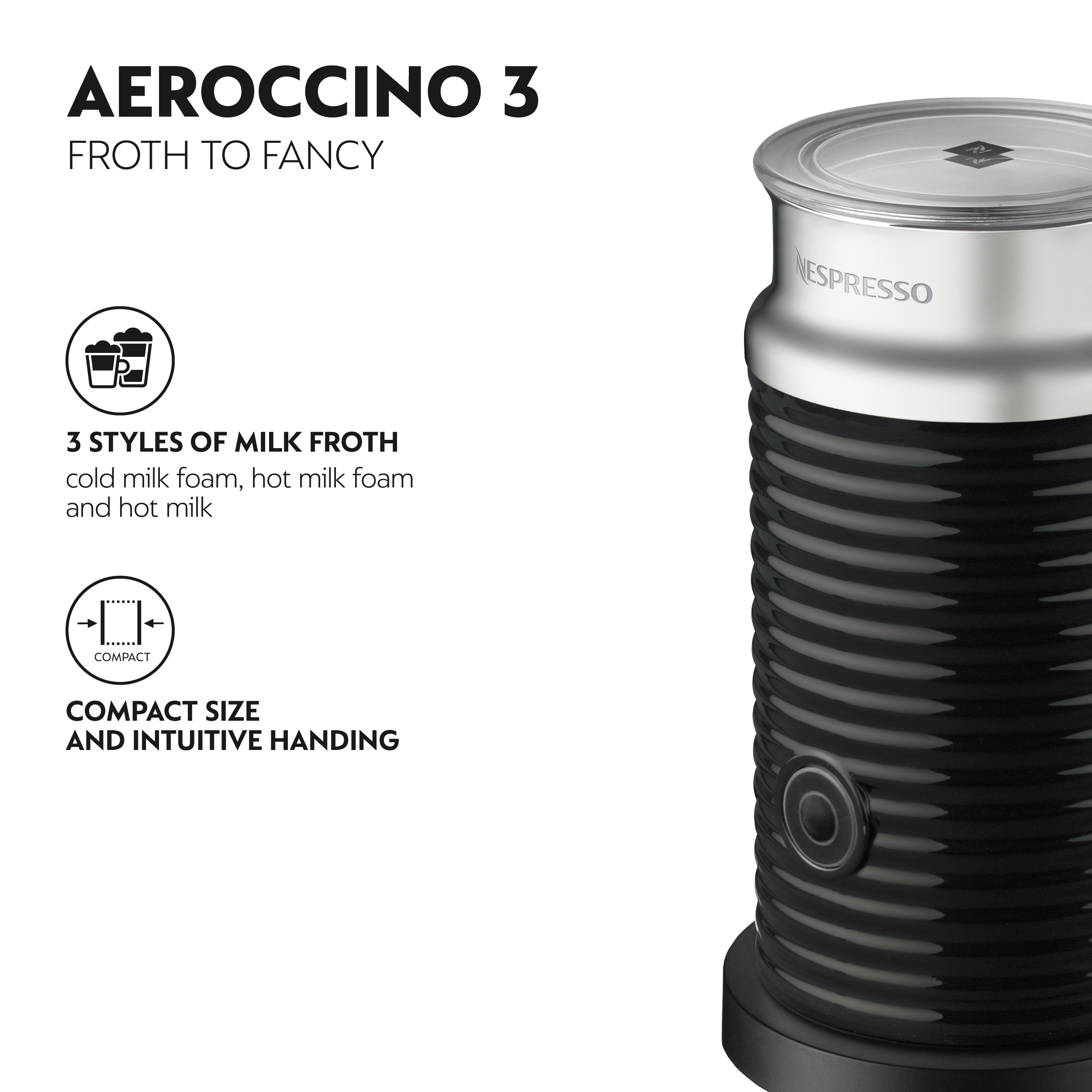 Un montalatte Aeroccino 3. Base nera, parte superiore argentata e logo Nespresso. Il testo descrive gli stili di schiuma di latte.
