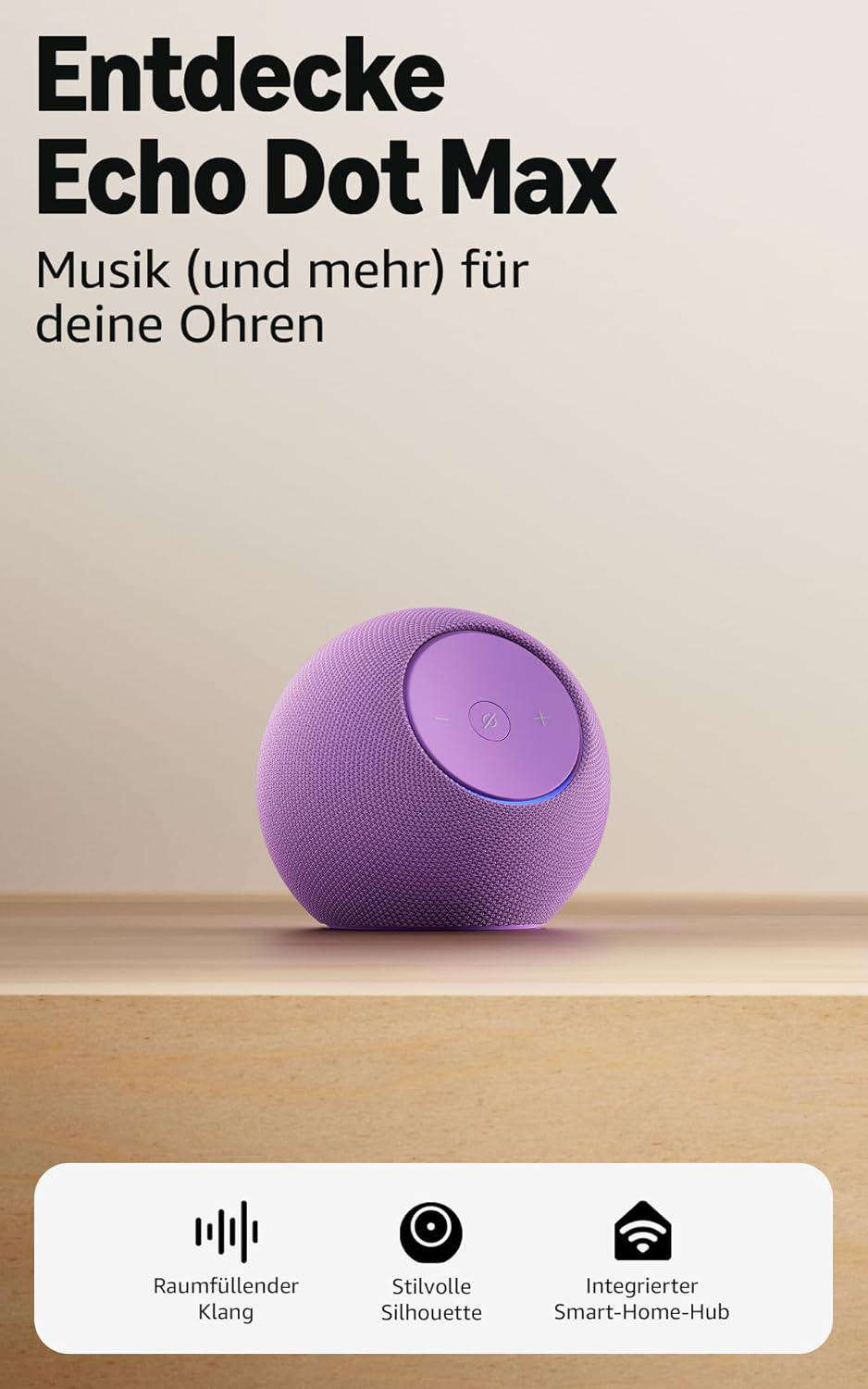 Ein lila Echo Dot Max-Lautsprecher steht auf einer Holzoberfläche. Der Text oben lautet 'Entdecke Echo Dot Max'.
