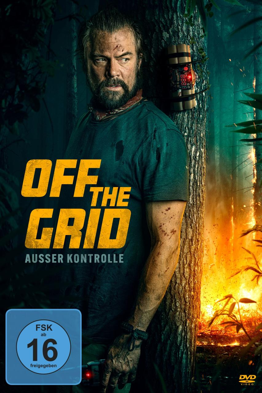 Filmposter für 'Off the Grid'. Ein Mann in einem grünen Hemd steht an einem Baum. Eine Bombe ist am Baum befestigt.