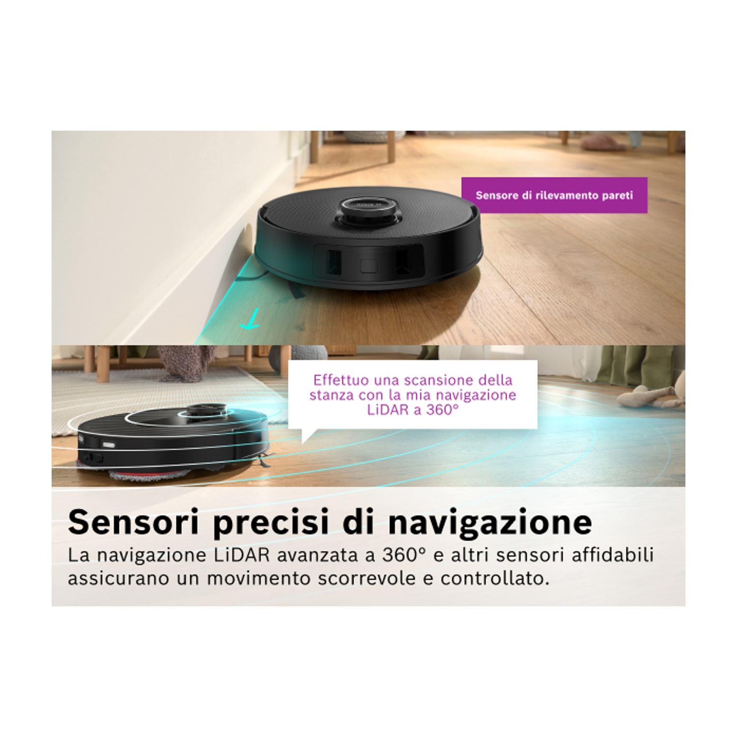 Un robot aspirapolvere nero su un pavimento in legno. Il testo dice 'Sensori di navigazione precisi' e 'Navigazione LiDAR 360°'.