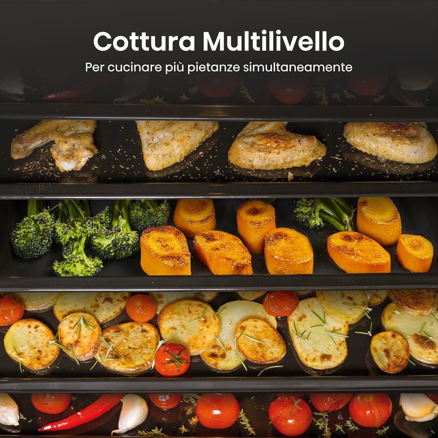 Forno con più livelli di cibo: pollo, broccoli, patate dolci, patate e pomodori. Testo: Cottura multilivello.