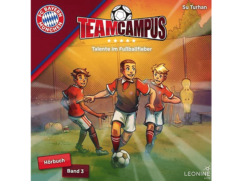 various - FC Bayern Team Campus - Talente im Fußballfieber ([CD]