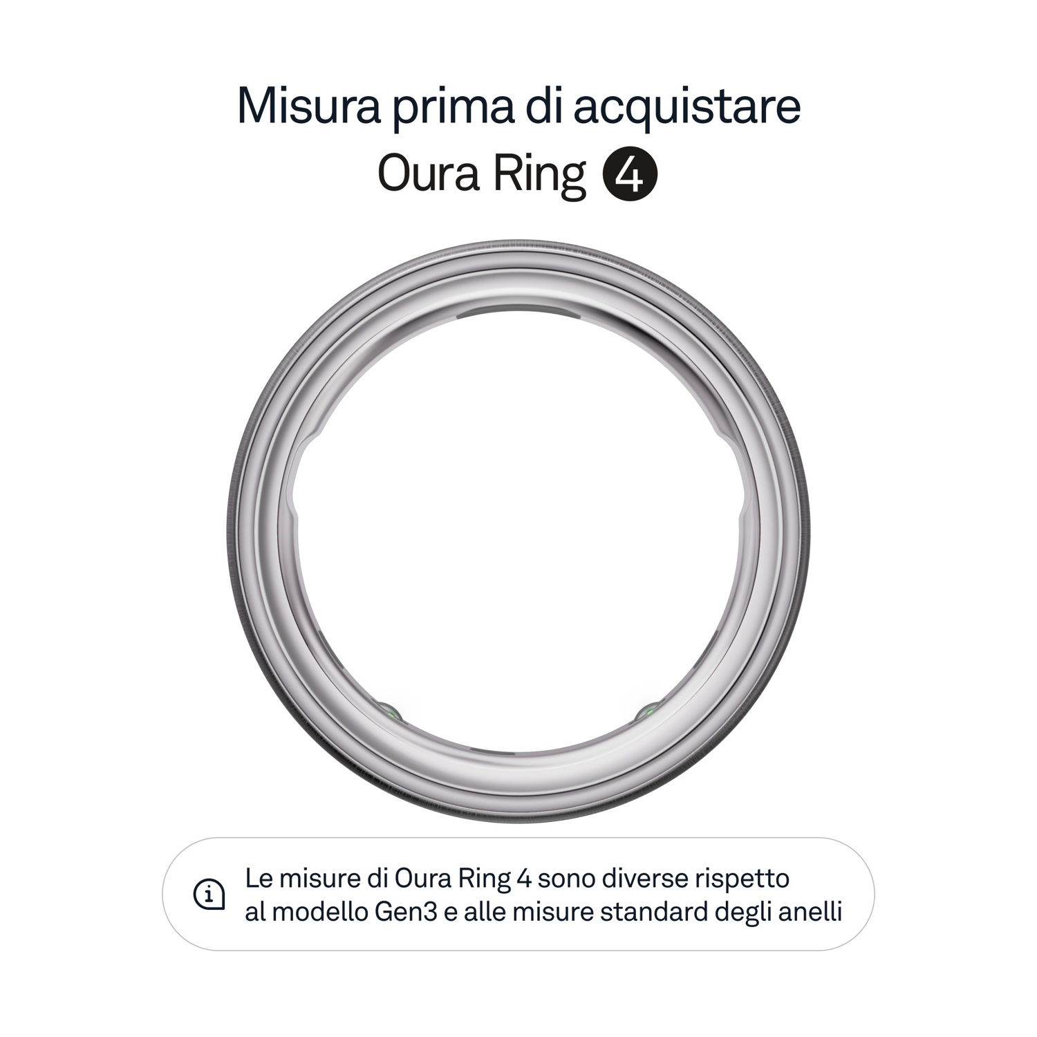Un Oura Ring 4 argentato è centrato. Il testo sopra recita 'Misura prima di acquistare Oura Ring 4'. Sotto c'è una nota sulle misure degli anelli.