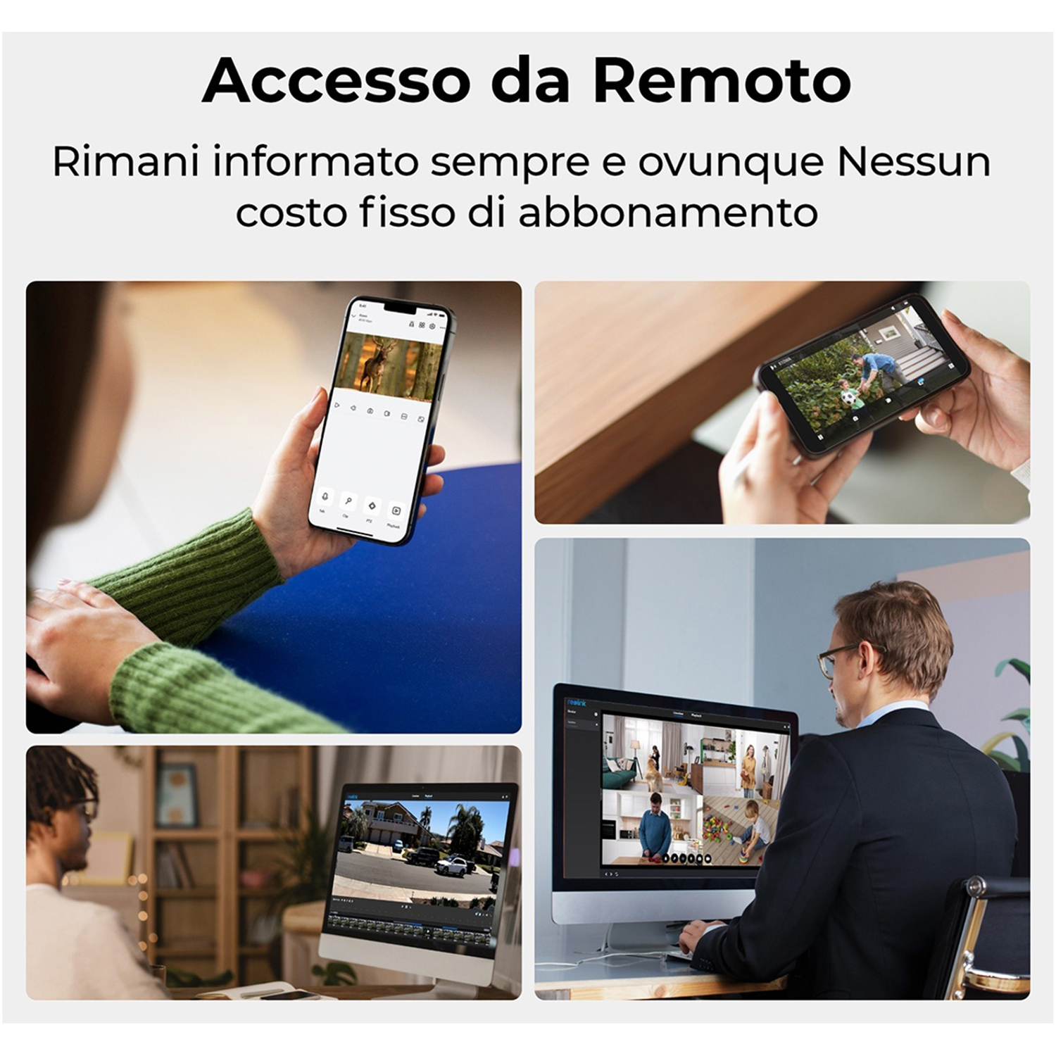 L'immagine mostra l'accesso remoto. Le persone guardano le telecamere su telefoni e computer. Il testo recita 'Accesso da Remoto' e 'Rimani informato'.
