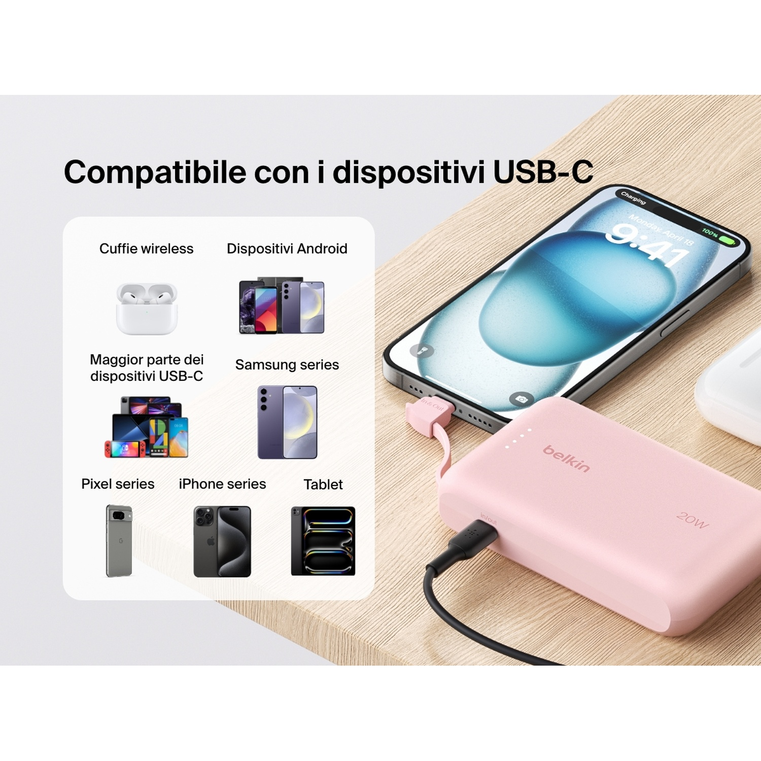 L'immagine mostra un power bank Belkin che carica un telefono. Include anche immagini di dispositivi compatibili come auricolari, telefoni e tablet.