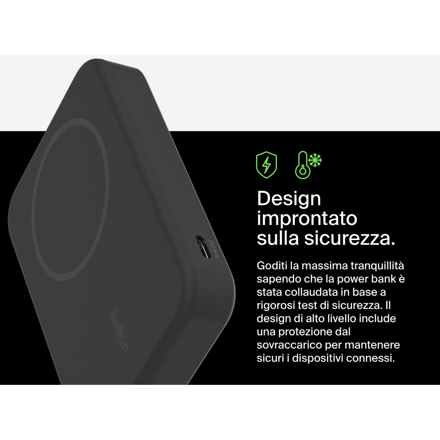 Un power bank Belkin nero su sfondo nero, con testo sulla sicurezza e sulla protezione da sovraccarico.