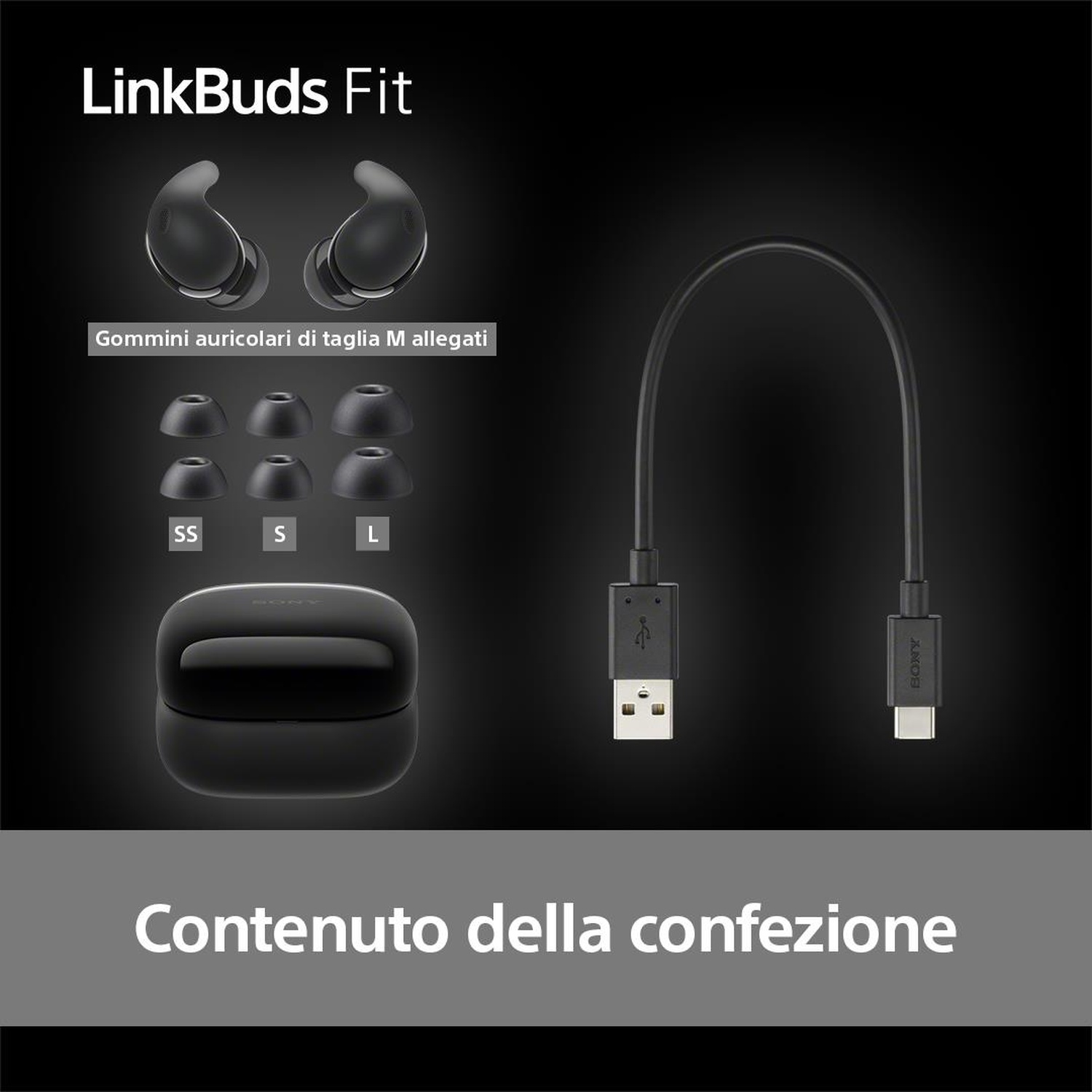 L'immagine mostra auricolari LinkBuds Fit neri, inserti auricolari, custodia di ricarica e cavo USB. Testo: 'Contenuto della confezione'.