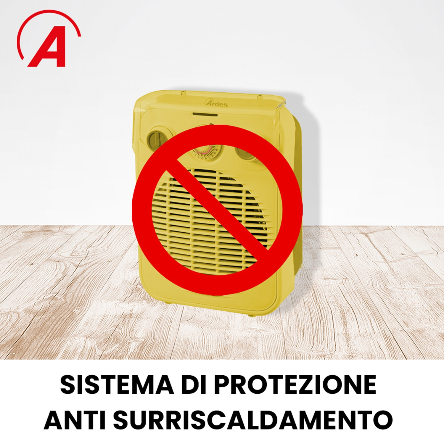 Stufetta gialla con divieto rosso. Sotto la scritta: 'Sistema di protezione anti surriscaldamento'.
