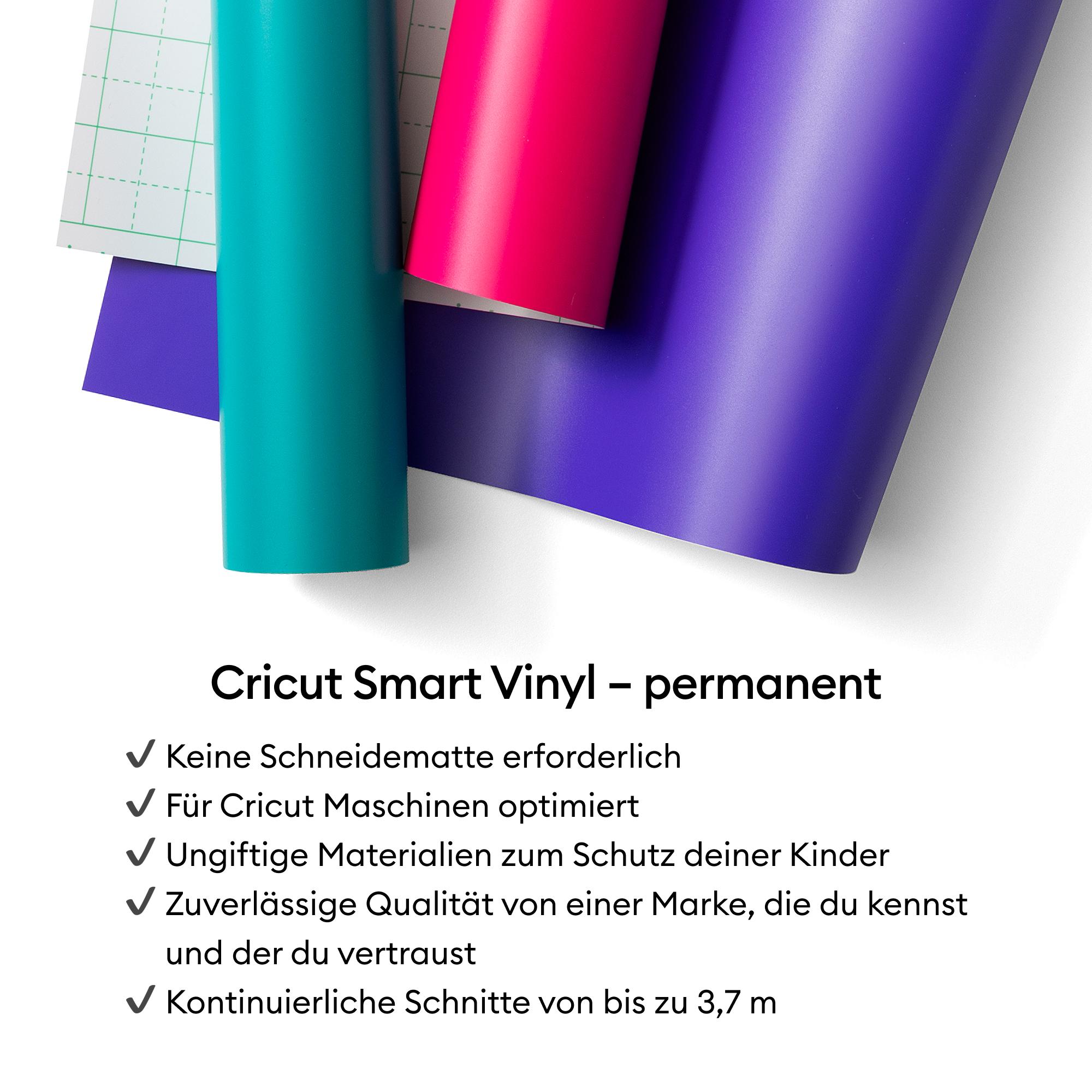 Das Bild zeigt Rollen aus Vinyl in Türkis, Rosa und Lila. Text: Cricut Smart Vinyl - permanent, verschiedene Merkmale.