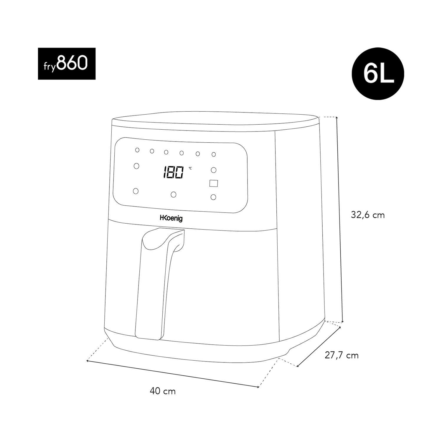 Una friggitrice ad aria con dimensioni etichettate. Caratteristiche: fry860, capacità 6L e un display digitale che mostra 180 gradi Celsius.
