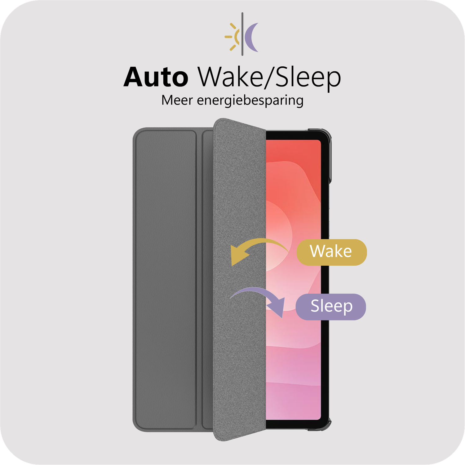 Tablet case open, showing screen. Text reads 'Auto Wake/Sleep.' Arrows indicate wake/sleep actions. Case is gray, screen has pink/red hues.
