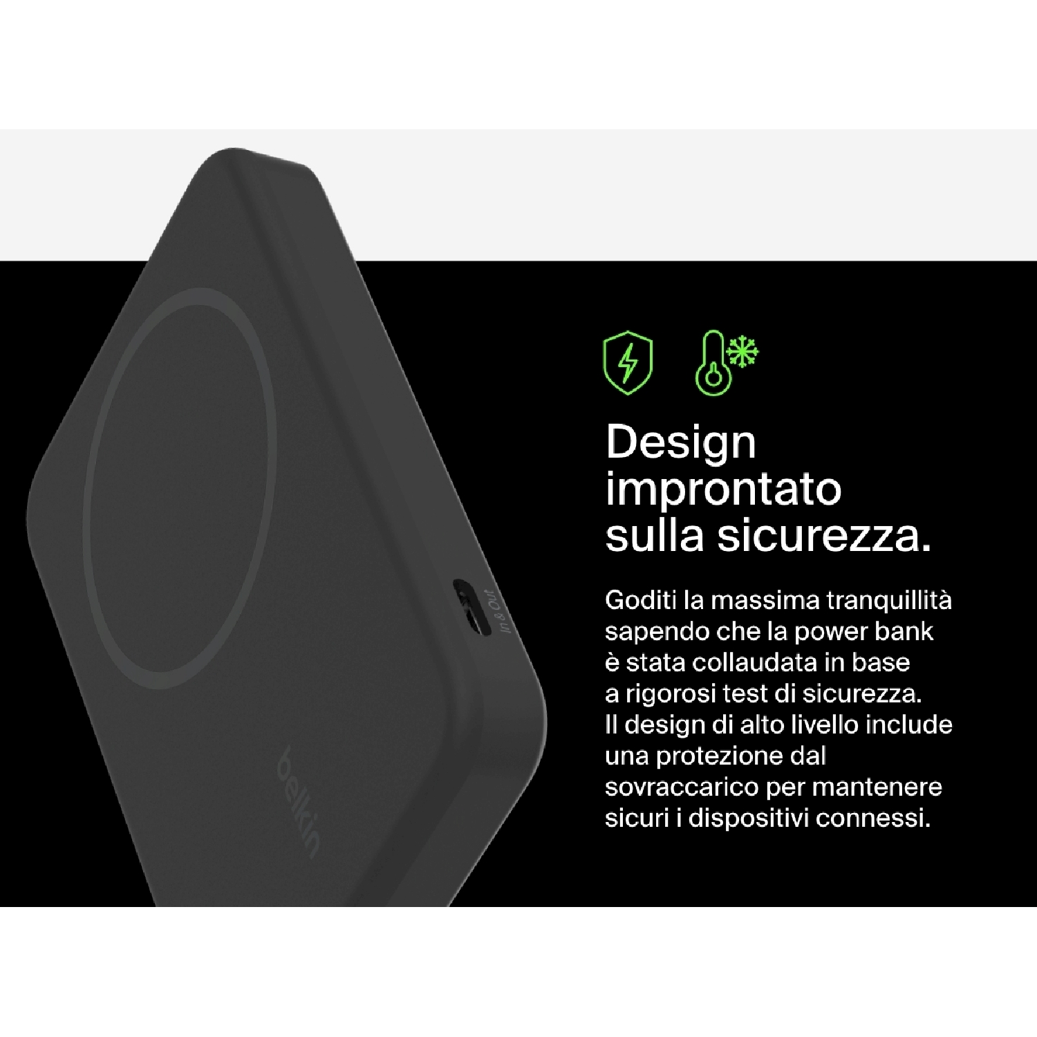 Un power bank nero con un design circolare. Testo a destra: 'Design improntato sulla sicurezza' e testo italiano sotto.