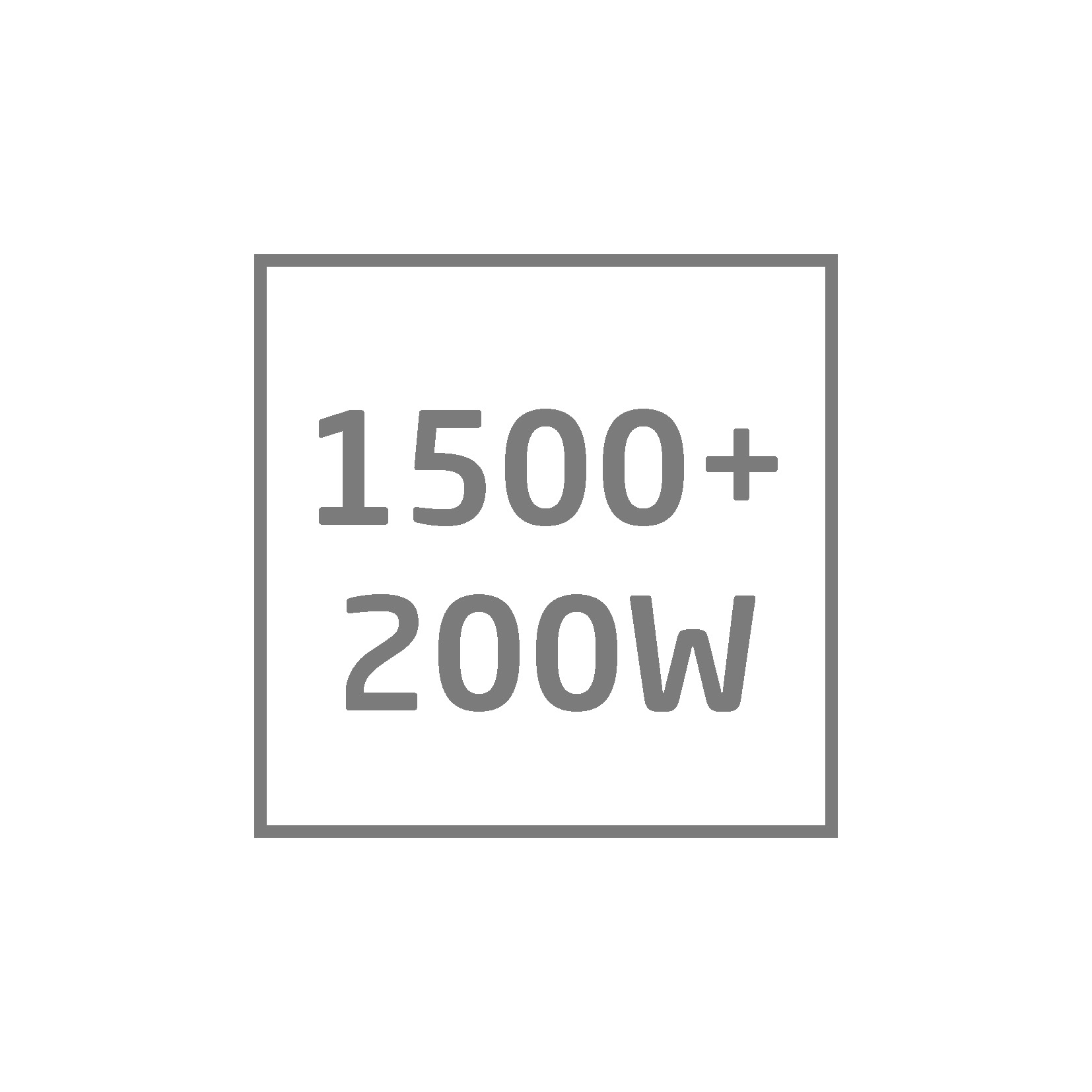 Gri bir kare, '1500+' üstte ve '200W' altta, hepsi gri renkte, beyaz bir arka plan üzerinde metin içerir.
