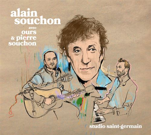 Pochette d'album : Alain Souchon avec ses fils. L'illustration montre trois hommes, un jouant de la guitare, un du piano et un au centre.