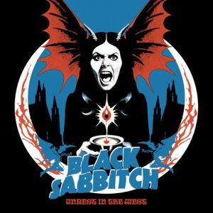 Affiche d'une femme avec des ailes de chauve-souris, un objet enflammé et les mots 'Black Sabbitch', 'Unrest in the West'.