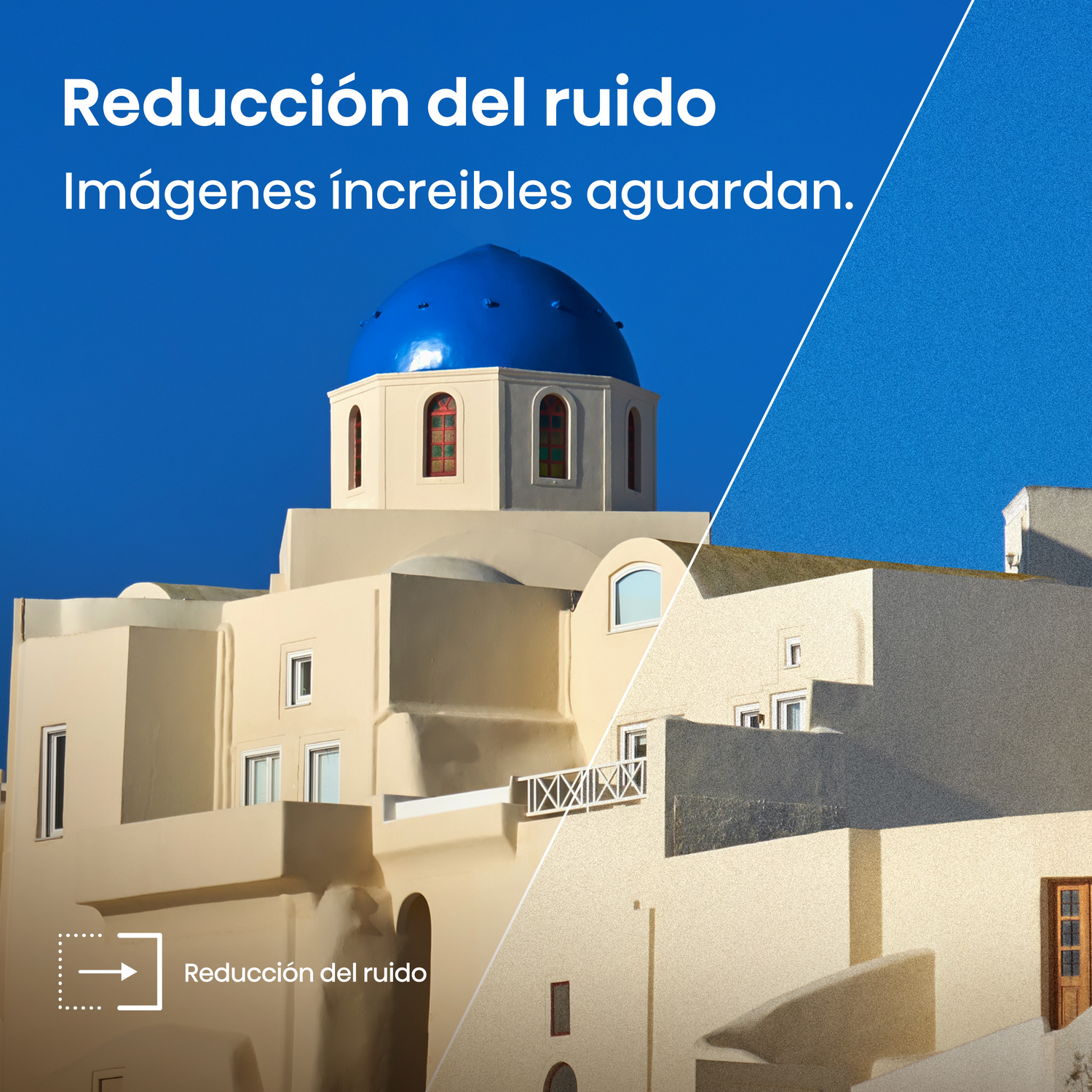 Iglesia de cúpula azul y edificios blancos contra cielo azul. Texto: Reducción del ruido. Imágenes increíbles aguardan.