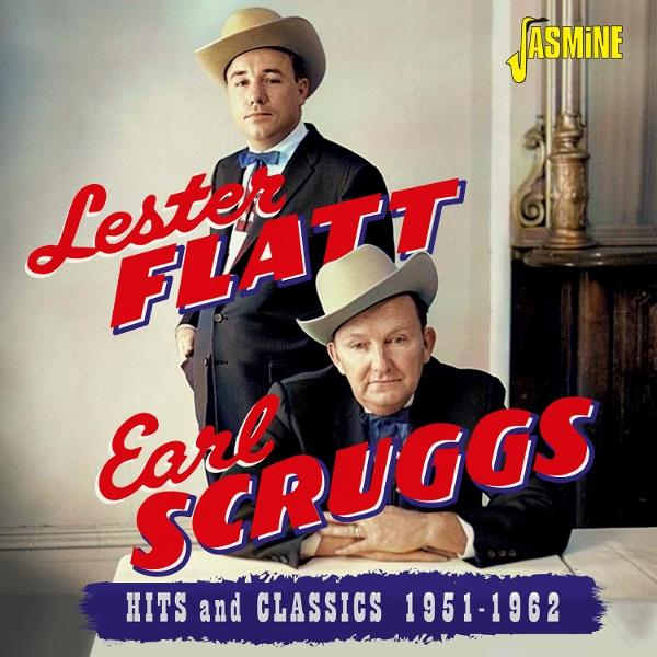 Albumcover mit zwei Männern in Anzügen und Hüten. Text: 'Lester Flatt, Earl Scruggs'. Unterer Text: 'Hits and Classics 1951-1962'.
